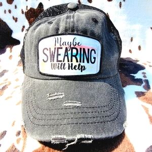Maybe Swearing Will Help Distressed Handmade Patch Ponytail Hat